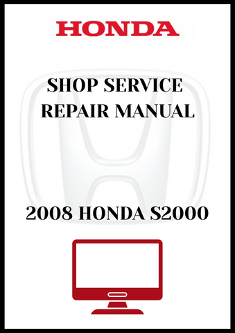 2008 HONDA S2000 SHOP SERVICE REPAIR MANUAL - PDF