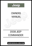 DISCOVER THE ESSENTIAL GUIDE FOR YOUR 2008 JEEP COMMANDER WITH THIS COMPREHENSIVE OWNER'S MANUAL. DESIGNED TO PROVIDE YOU WITH ALL THE INFORMATION YOU NEED, THIS MANUAL COVERS EVERYTHING FROM VEHICLE SPECIFICATIONS TO MAINTENANCE TIPS, ENSURING YOU GET THE MOST OUT OF YOUR DRIVING EXPERIENCE.