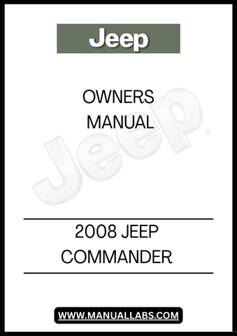 DISCOVER THE ESSENTIAL GUIDE FOR YOUR 2008 JEEP COMMANDER WITH THIS COMPREHENSIVE OWNER'S MANUAL. DESIGNED TO PROVIDE YOU WITH ALL THE INFORMATION YOU NEED, THIS MANUAL COVERS EVERYTHING FROM VEHICLE SPECIFICATIONS TO MAINTENANCE TIPS, ENSURING YOU GET THE MOST OUT OF YOUR DRIVING EXPERIENCE.
