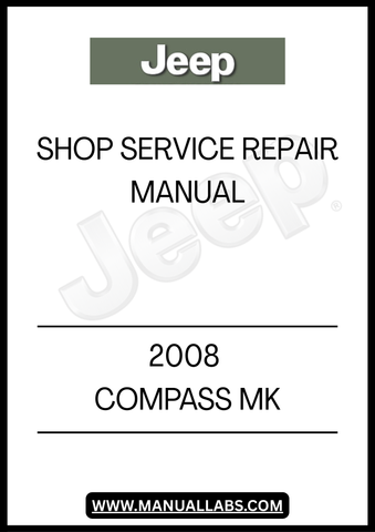 DISCOVER THE ULTIMATE RESOURCE FOR MAINTAINING YOUR 2008 JEEP COMPASS MK WITH OUR COMPREHENSIVE SHOP SERVICE REPAIR MANUAL. THIS ESSENTIAL GUIDE IS DESIGNED TO PROVIDE YOU WITH DETAILED INSTRUCTIONS, DIAGRAMS, AND SPECIFICATIONS TO ENSURE YOUR VEHICLE RUNS SMOOTHLY AND EFFICIENTLY. WHETHER YOU'RE A SEASONED MECHANIC OR A DIY ENTHUSIAST, THIS MANUAL IS YOUR GO-TO REFERENCE FOR ALL REPAIR AND MAINTENANCE TASKS.
