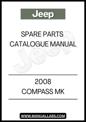 2008 JEEP COMPASS MK SPARE PARTS CATALOGUE MANUAL - PDF