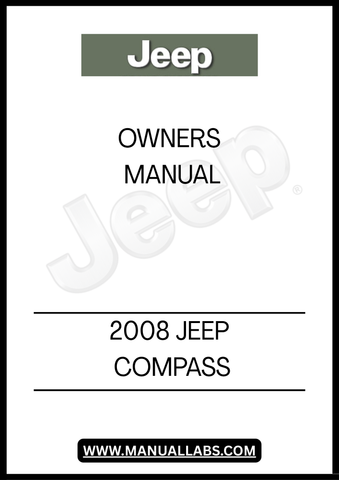 DISCOVER THE ESSENTIAL GUIDE FOR YOUR 2008 JEEP COMPASS WITH THIS COMPREHENSIVE OWNER'S MANUAL. DESIGNED TO ENHANCE YOUR DRIVING EXPERIENCE, THIS MANUAL PROVIDES DETAILED INFORMATION ON VEHICLE FEATURES, MAINTENANCE SCHEDULES, AND TROUBLESHOOTING TIPS, ENSURING YOU GET THE MOST OUT OF YOUR JEEP.