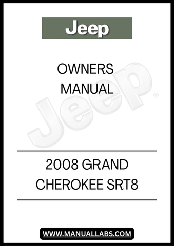 2008 JEEP GRAND CHEROKEE SRT8 OWNERS MANUAL - PDF