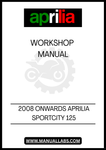 UNLOCK THE FULL POTENTIAL OF YOUR 2008 ONWARDS APRILIA SPORTCITY 125 WITH OUR COMPREHENSIVE WORKSHOP MANUAL IN PDF FORMAT. THIS ESSENTIAL GUIDE PROVIDES DETAILED INSTRUCTIONS AND INSIGHTS, ENSURING YOU HAVE EVERYTHING YOU NEED TO MAINTAIN AND REPAIR YOUR SCOOTER WITH CONFIDENCE.