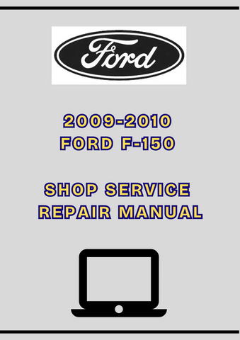 2009-2010 FORD F-150 SHOP SERVICE REPAIR MANUAL - PDF