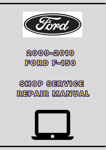 2009-2010 FORD F-150 SHOP SERVICE REPAIR MANUAL - PDF