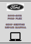 2009-2012 FORD FLEX SHOP SERVICE REPAIR MANUAL - PDF