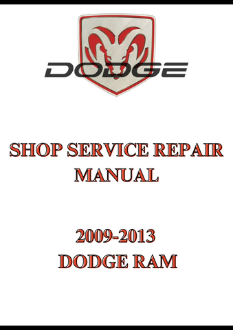 2009-2013 DODGE RAM SHOP SERVICE REPAIR MANUAL - PDF
