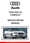 
The 2009 Audi A3 Cabriolet Service Repair Manual is a comprehensive guide for maintaining, diagnosing, and repairing the 2009 Audi A3 Cabriolet.