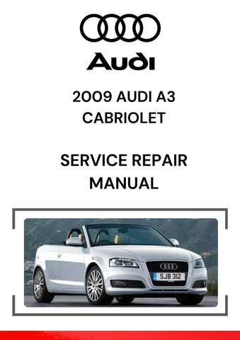 
The 2009 Audi A3 Cabriolet Service Repair Manual is a comprehensive guide for maintaining, diagnosing, and repairing the 2009 Audi A3 Cabriolet.