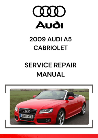 The 2009 Audi A5 Cabriolet Service Repair Manual is a detailed guide designed to help technicians, car owners, or DIY enthusiasts maintain, repair, and diagnose issues with the 2009 Audi A5 Cabriolet.