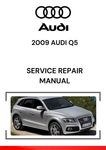The 2009 Audi Q5 Service Repair Manual provides comprehensive information and detailed guidance for performing repairs, diagnostics, and maintenance on the 2009 Audi Q5, the first model year of Audi's popular compact luxury SUV.