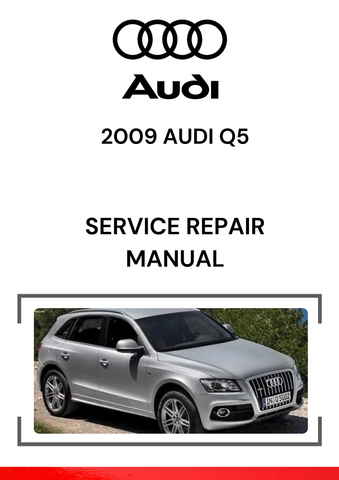 The 2009 Audi Q5 Service Repair Manual provides comprehensive information and detailed guidance for performing repairs, diagnostics, and maintenance on the 2009 Audi Q5, the first model year of Audi's popular compact luxury SUV.