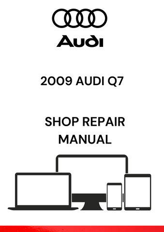 GET YOUR HANDS ON THE 2009 AUDI Q7 SHOP REPAIR MANUAL IN PDF. THIS ESSENTIAL RESOURCE OFFERS IN-DEPTH REPAIR INSTRUCTIONS AND MAINTENANCE TIPS FOR YOUR AUDI.