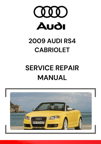 The 2009 Audi RS4 Cabriolet Service Repair Manual is a comprehensive guide designed for owners and technicians who need to maintain or repair the 2009 Audi RS4 Cabriolet.