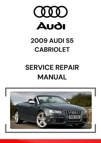 The 2009 Audi S5 Cabriolet Service Repair Manual is a comprehensive resource for technicians and owners looking to maintain or repair the 2009 Audi S5 Cabriolet, a high-performance convertible variant of the Audi S5.