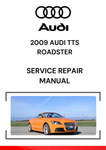 The 2009 Audi TTS Roadster Service Repair Manual is a comprehensive guide for the 2009 Audi TTS Roadster, which is the high-performance convertible version of the second-generation Audi TT.