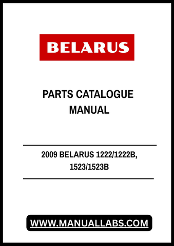 Discover the ultimate resource for your Belarus 1222/1222B and 1523/1523B machinery with our comprehensive Parts Catalogue Manual. This PDF file is meticulously designed to provide you with detailed diagrams, part numbers, and specifications, ensuring you have everything you need for efficient maintenance and repairs.