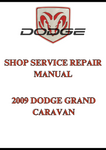 2009 DODGE GRAND CARAVAN SHOP SERVICE REPAIR MANUAL - PDF