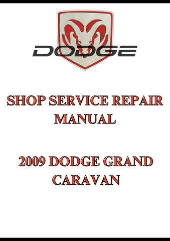 2009 DODGE GRAND CARAVAN SHOP SERVICE REPAIR MANUAL - PDF