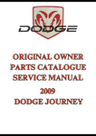 2009 DODGE JOURNEY ORIGINAL OWNER PARTS CATALOGUE SERVICE MANUAL - PDF
