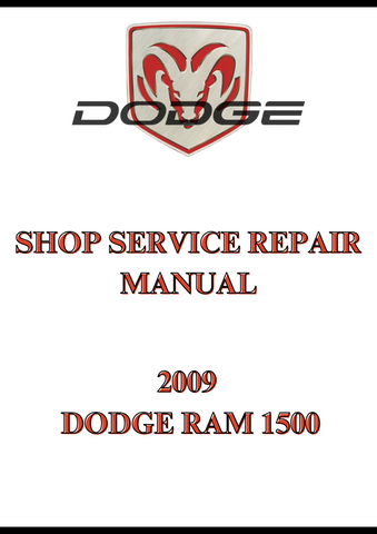 2009 DODGE RAM 1500 SHOP SERVICE REPAIR MANUAL - PDF