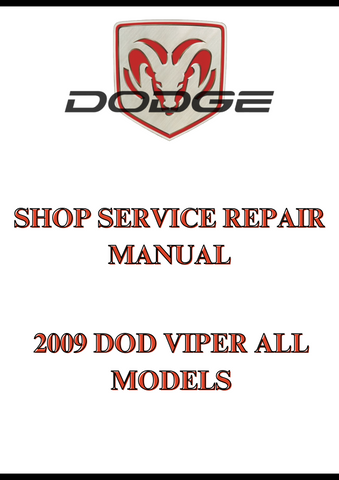 2009 DOD VIPER ALL MODELS SHOP SERVICE REPAIR MANUAL - PDF