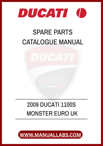 DON'T LET A MISSING PART HOLD YOU BACK. INVEST IN THE 2009 DUCATI 1100S MONSTER SPARE PARTS CATALOGUE MANUAL TODAY AND GAIN THE CONFIDENCE TO TACKLE ANY REPAIR OR UPGRADE