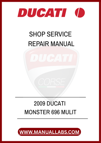 DON'T LET MINOR ISSUES TURN INTO MAJOR PROBLEMS. INVEST IN THE 2009 DUCATI MONSTER 696 MULTI SHOP SERVICE REPAIR MANUAL TODAY AND ENSURE YOUR BIKE REMAINS IN PEAK CONDITION