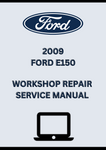 2009 FORD E150 WORKSHOP REPAIR SERVICE MANUAL - PDF