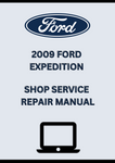 2009 FORD EXPEDITION SHOP SERVICE REPAIR MANUAL - PDF