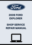 2009 FORD EXPLORER SHOP SERVICE REPAIR MANUAL - PDF