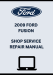 2009 FORD FUSION SHOP SERVICE REPAIR MANUAL - PDF
