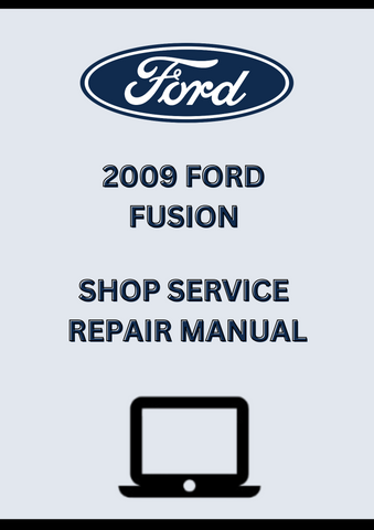 2009 FORD FUSION SHOP SERVICE REPAIR MANUAL - PDF