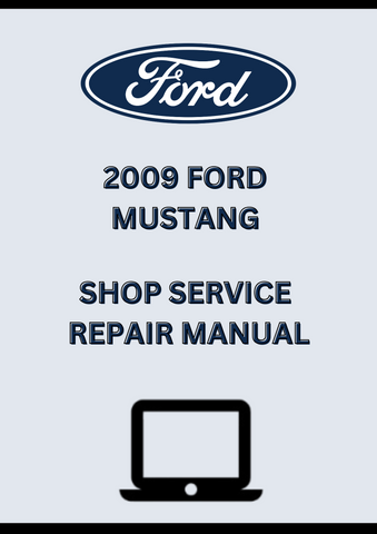 2009 FORD RANGER SHOP SERVICE REPAIR MANUAL - PDF