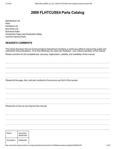 Unlock the full potential of your 2009 Harley-Davidson FLHTCUSE4 with the comprehensive Parts Catalog Manual (99428-09A) in PDF format. This essential resource provides detailed diagrams and specifications, making it easy to identify and order the exact parts you need for maintenance or upgrades. Whether you're a seasoned mechanic or a passionate DIY enthusiast, this manual ensures you have the right information at your fingertips to keep your ride in peak condition. Don't miss out on the opportunity to enh