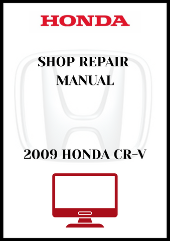 2009 HONDA CR-V SHOP REPAIR MANUAL - PDF