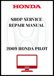 2009 HONDA PILOT SHOP SERVICE REPAIR MANUAL - PDF