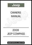 DISCOVER THE ESSENTIAL GUIDE FOR YOUR 2009 JEEP COMPASS WITH THIS COMPREHENSIVE OWNER'S MANUAL. DESIGNED TO ENHANCE YOUR DRIVING EXPERIENCE, THIS MANUAL PROVIDES DETAILED INFORMATION ON VEHICLE FEATURES, MAINTENANCE SCHEDULES, AND TROUBLESHOOTING TIPS, ENSURING YOU GET THE MOST OUT OF YOUR SUV.