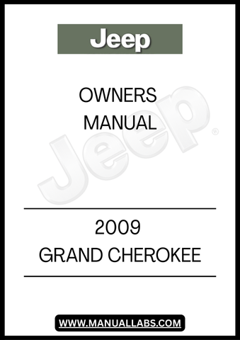 DISCOVER THE ESSENTIAL GUIDE FOR YOUR 2009 JEEP GRAND CHEROKEE WITH THIS COMPREHENSIVE OWNER'S MANUAL. DESIGNED SPECIFICALLY FOR YOUR VEHICLE, THIS MANUAL PROVIDES DETAILED INFORMATION ON FEATURES, MAINTENANCE, AND SAFETY PROTOCOLS, ENSURING YOU GET THE MOST OUT OF YOUR DRIVING EXPERIENCE.