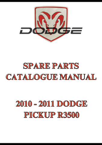 2010 - 2011 DODGE PICKUP R3500 SPARE PARTS CATALOGUE MANUAL - PDF