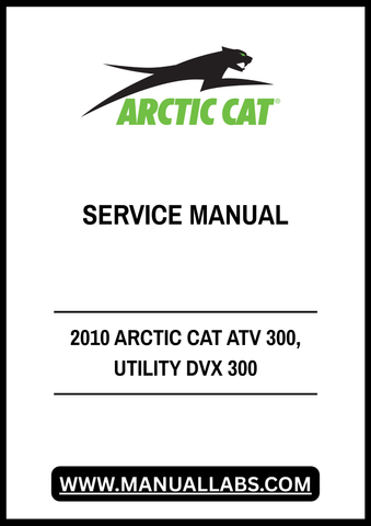 Unlock the full potential of your 2010 Arctic Cat ATV 300 with our comprehensive Utility DVX 300 Service Manual in PDF format. This essential guide is designed to provide you with detailed information on maintenance, troubleshooting, and repair procedures, ensuring your ATV remains in peak condition for all your adventures.