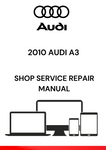 GET YOUR 2010 AUDI A3 SERVICE REPAIR MANUAL IN PDF. THIS ESSENTIAL RESOURCE PROVIDES STEP-BY-STEP INSTRUCTIONS FOR REPAIRS AND MAINTENANCE TO KEEP YOUR CAR RUNNING SMOOTHLY.