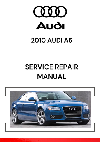 The 2010 Audi A5 Service Repair Manual is a comprehensive guide that provides detailed instructions on how to maintain, repair, and troubleshoot various systems in the 2010 Audi A5. 