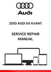 The 2010 Audi S4 Avant Service Repair Manual is a comprehensive guide that provides detailed instructions for maintaining, repairing, and troubleshooting the 2010 Audi S4 Avant, a high-performance station wagon equipped with the 3.0L supercharged V6 engine and the Quattro all-wheel-drive system.