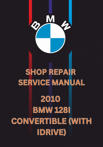 2010 BMW 128I CONVERTIBLE (WITH IDRIVE) OWNERS MANUAL - PDF