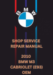 2010 BMW M3 CABRIOLET (E93) OEM SHOP SERVICE  REPAIR MANUAL - PDF