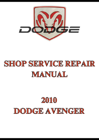 2010 DODGE AVENGER SHOP SERVICE REPAIR MANUAL - PDF