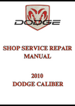 2010 DODGE CALIBER SHOP SERVICE REPAIR MANUAL - PDF