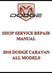 2010 DODGE CARAVAN ALL MODELS SHOP SERVICE REPAIR MANUAL - PDF